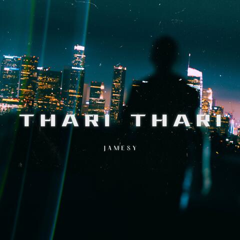 THARI THARI