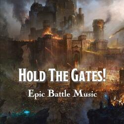 Hold The Gates! (D&D/TTRPG Epic Battle Music | 1 hour)