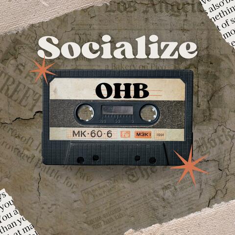 Socialize (feat. OHB)