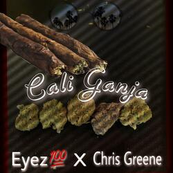 Cali Ganja (feat. Eyez 100)