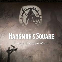 Hangman's Square (D&D/TTRPG Fantasy Execution Music | 1 hour)
