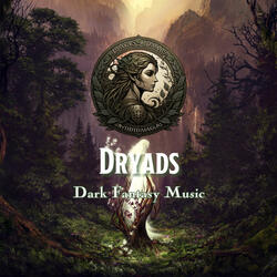 Dryads (D&D/TTRPG Dark Fantasy Music | 1 hour)