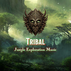 Tribal (D&D/TTRPG Jungle Exploration Music | 1 hour)