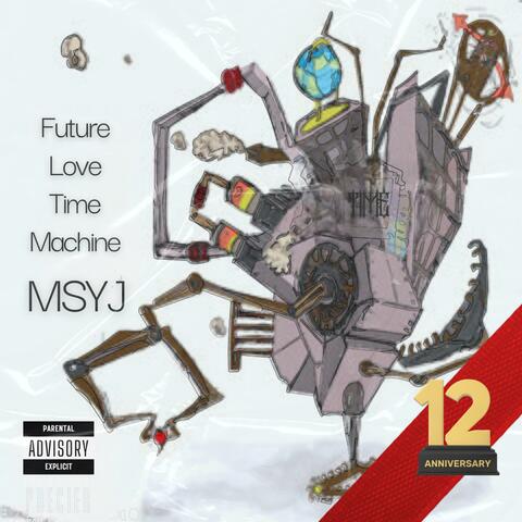 Future Love Time Machine Anniversary Edition