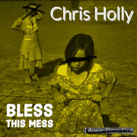 Bless This Mess