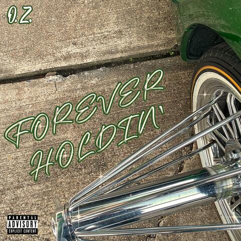 Forever Holdin