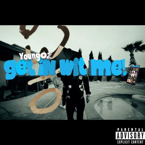 Get In Wit Me Freestyle