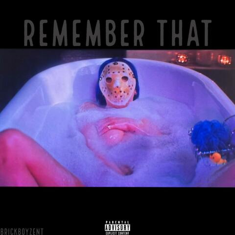 Remember That