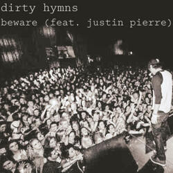 Beware (feat. Justin Courtney Pierre)