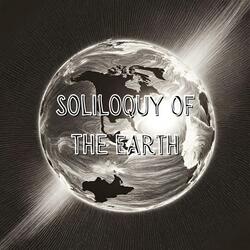 Soliloquy of the Earth