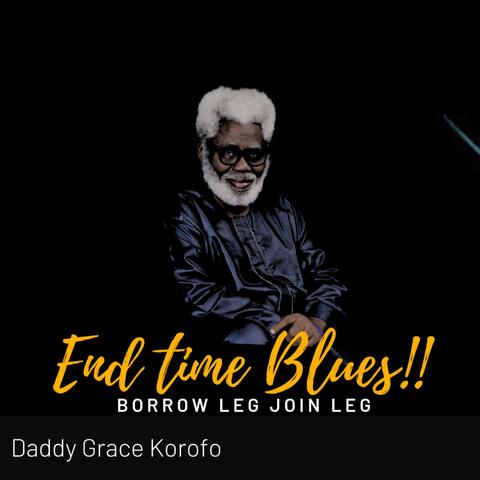 end time blues