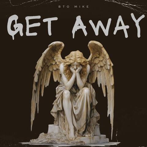 GET AWAY