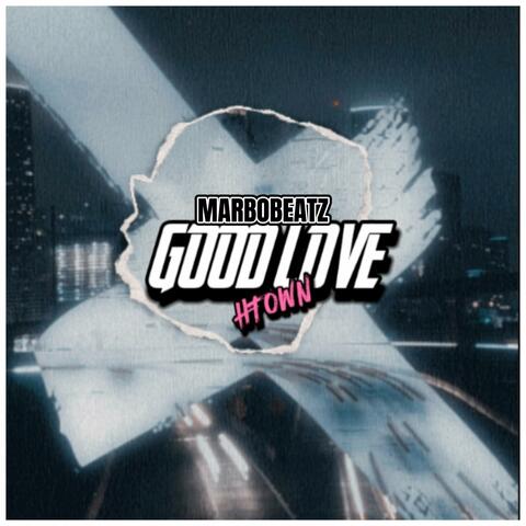 Good Love (H-Town)