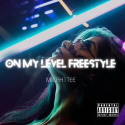 On My Level Freestyle