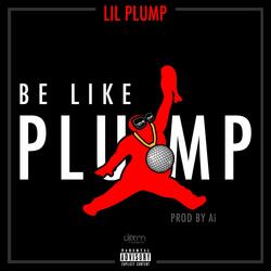 BE LIKE PLUMP
