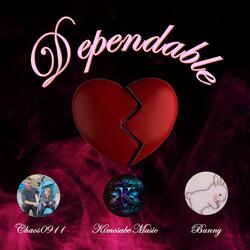 Dependable (feat. Baby_Bunny)