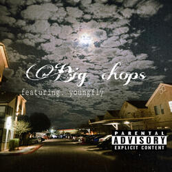 Big chops (feat. Youngfly)