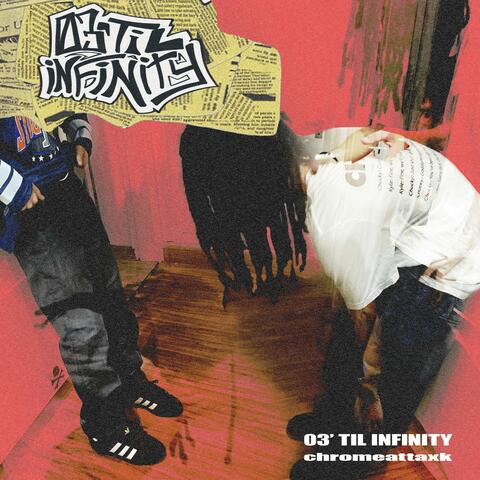 03 'TIL INFINITY