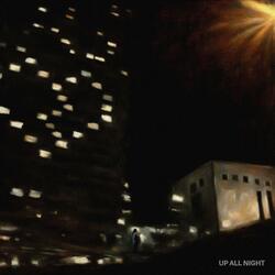 Up All Night