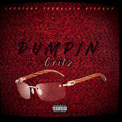 Dumpin GRITZ (feat. 414DROP)