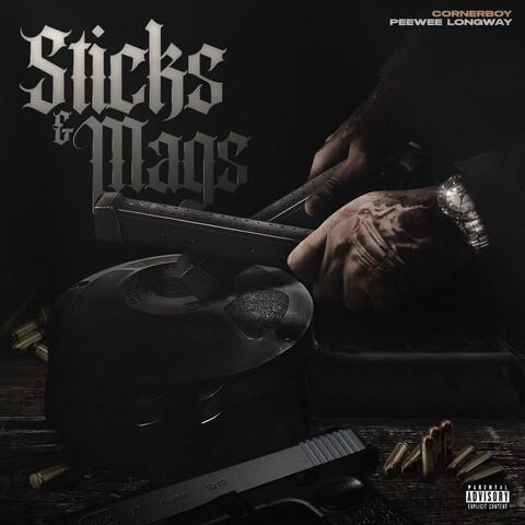 STICKS AND MAGZ (feat. Peewee longway)