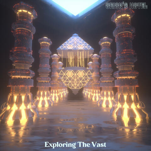 Chapter II: Enter The Hotel/Exploring The Vast (The Work)