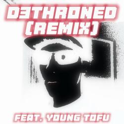 D3THRONED (feat. Young Tofu)
