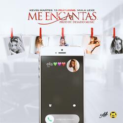 Me Encantas (feat. Mala Lexe)