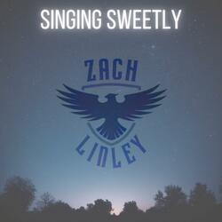 Singing Sweetly