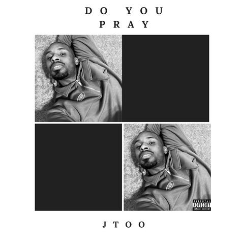 Do You Pray