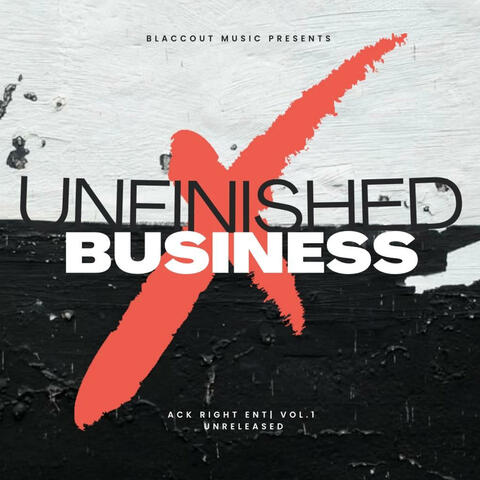 Unfinished Business