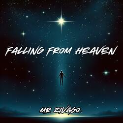Falling from Heaven