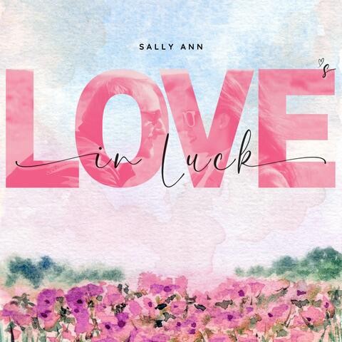Love's In Luck