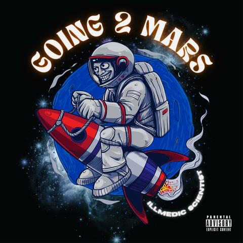 GOING 2 MARS