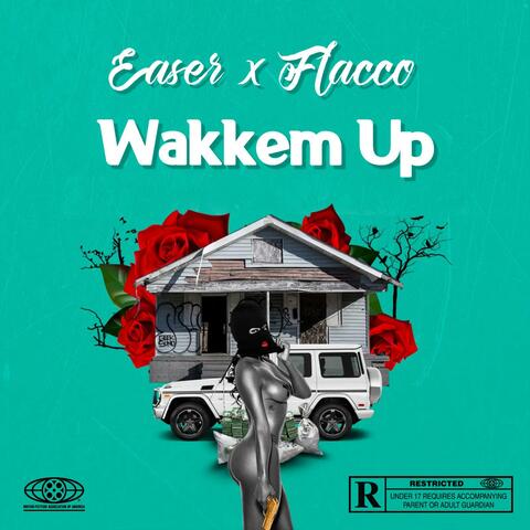 Wakkem Up (feat. Flacco)