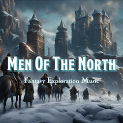Men Of The North (D&D/TTRPG Fantasy Exploration Music | 1 hour)