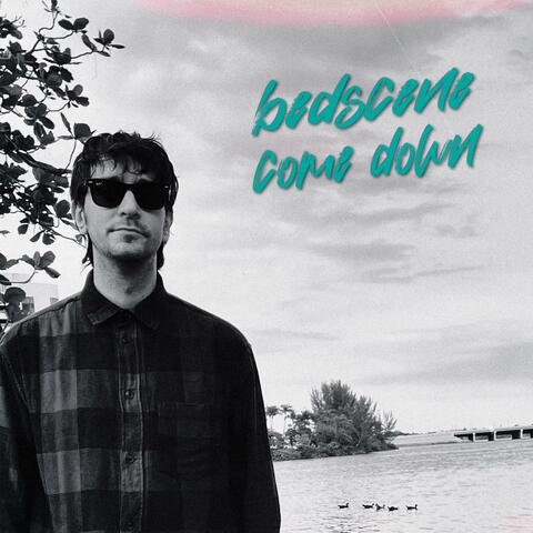 bedscene come down