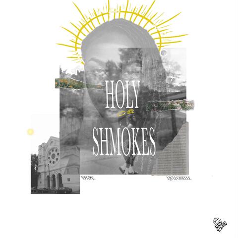 holyShmokes (feat. Ljuli Giselle)