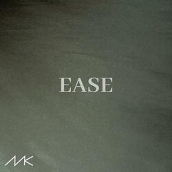 Ease