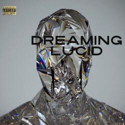 Dreaming Lucid
