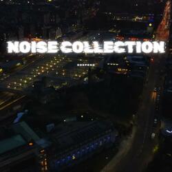 /noise collection