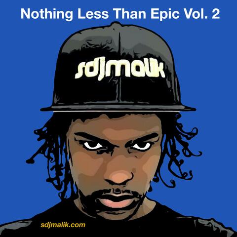 Nothing Less Than Epic, Vol. 2