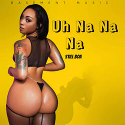 Uh Na Na Na (Ven Pa Mi Chosa)