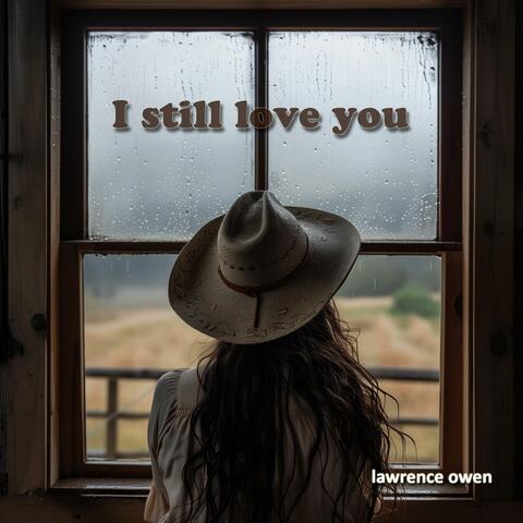 I Still Love You