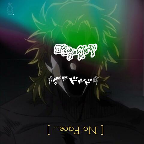 No Face