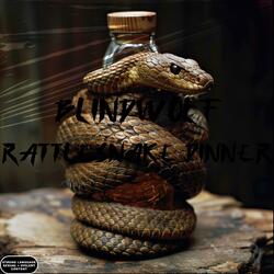 RattleSnake Dinner