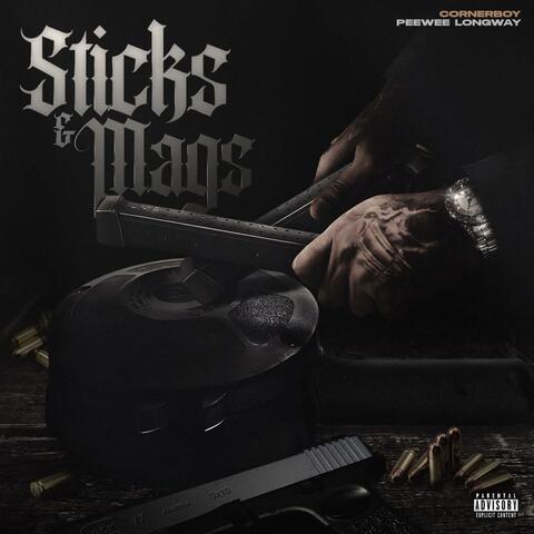 Sticks and mags (feat. Peewee longway)