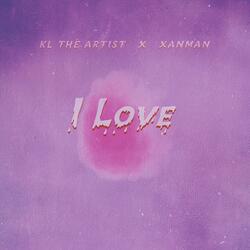 I Love (feat. Xanman)