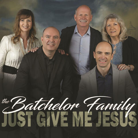 Just Give Me Jesus