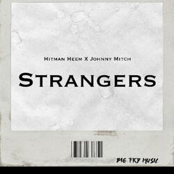 Strangers (feat. Johnny Mitch)